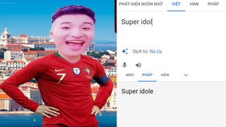 Super Idol Với Nhiều Ngôn Ngữ Khác Nhau