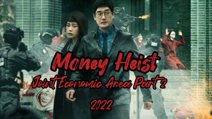 Money Heist: Korea - Joint Economic Area Part 2 (2022) Ep.1 (English Subtitle)