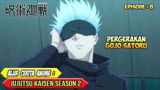 DIMULAINYA MISI SPESIAL UNTUK GOJO SATORU - ALUR CERITA ANIME JUJUTSU KAISEN SEASON 2 - EPISODE 08