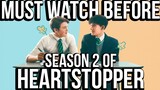 HEARTSTOPPER Season 1 Recap | Everything You Need to Know Before Season 2 | Netflix Series Explained