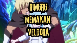 RIMURU MEMAKAN VELDORA UNTUK MENYELAMATKANNYA DARI RUDRA