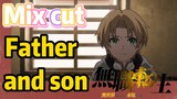 [Mushoku Tensei]  Mix cut |  Father and son