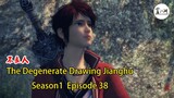 The Degenerate Drawing Jianghu Season1-Episode 38 | 傾國傾城暴打張子凡，陸林軒出言阻止 | 畫江湖之不良人第1季 Ep38