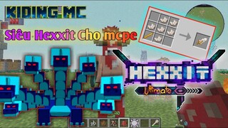 Cách Cài Addon Siêu Hexxit Mới Nhất Ngay Trên Mcpe 1.14 Cực Hay (Có Link) | KIDING MC