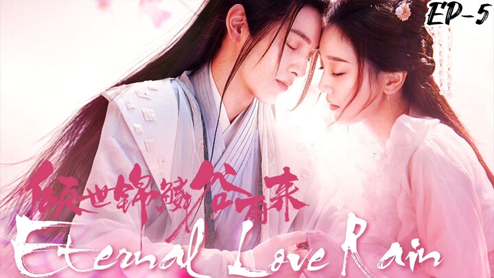 ETERNAL LOVE RAIN S1 (EPISODE-5) in Hindi