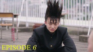 Kyou Kara Ore Wa!! Live Action Eps 06