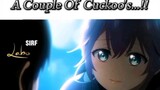 a couple of cuckoo's song for short anime