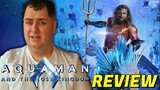 Aquaman and the Lost Kingdom - Movie Review | The Euology Of The DCEU
