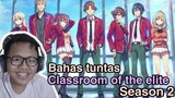 Bahas tuntas Classroom of the elite season 2-Request subscriber