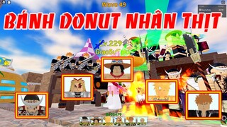 Đội Hình 5 Cái Bánh Donut Nhân Thịt Đi Infinity Mod | ALL STAR TOWER DEFENSE