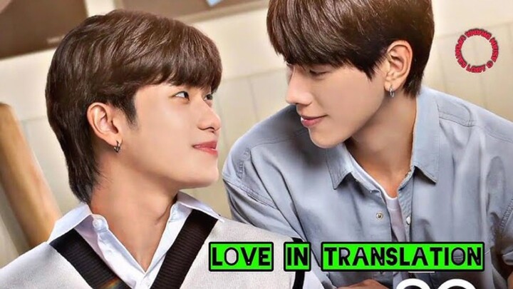 Love In Translation Ep 1 [Sub Indo]