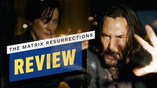 The Matrix Resurrections Review