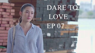 Dare To Love S01E07 [Hindi]