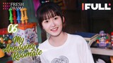 【Multi-sub】My Annoying Roomate EP06 | Ji Meihan, Zhang Jiashuo | Fresh Drama