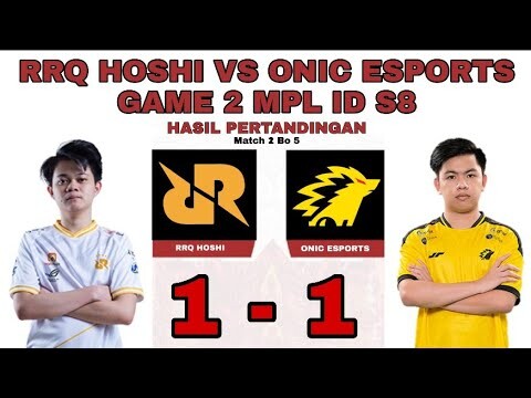 RRQ HOSHI VS ONIC ESPORTS  GAME 2   MPL ID SEASON 8 PLAYOFFS HARI KE 3   RRQ VS ONIC MATCH 2