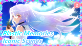 [Plastic Memories/Emotional] Iconic Scenes, Wish You Can Meet Your Love again_2