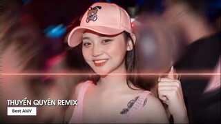 MIXTAPE 2022 DẶM NGÀN THIÊN LÝ TIỄN NGƯỜI ĐI REMIX THUYỀN QUYÊN REMIX 5