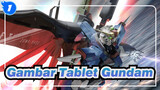 [Gambar Tablet Gundam] SEED, Takdir adalah Naluri Bumi /
Gambar Manipulasi_1