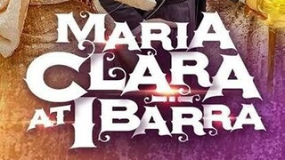 Maria Clara at Ibarra Episode 7