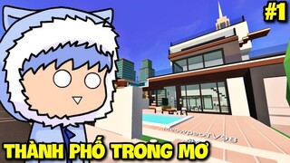 THÀNH PHỐ TRONG MƠ BLOCKMAN GO TẬP 1 MEOWPEO LẦN ĐẦU MUA BIỆT THỰ KHI CHUYỂN ĐẾN SỐNG Ở  KHU PHỐ MỚI