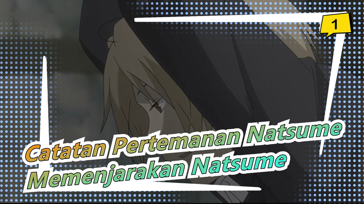 Catatan Pertemanan Natsume | S4E1 - Memenjarakan Natsume_1
