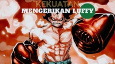 KEKUATAN MENGERIKAN LUFFY (ONE PIECE EDIT)