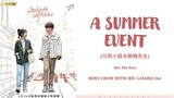 『A SUMMER EVENT』Miss Crow With Mr. Lizard OST Lyrics (Chi/Pinyin/Eng)