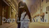 [Dance Cover] Only Look At Me (Lihat Aku Saja)