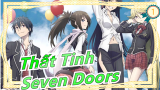 [Thất Tinh/MAD] 'Seven Doors'_1