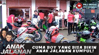 CUMA BOY YANG BISA BIKIN ANAK JALANAN KUMPUL! - ANAK JALANAN 624