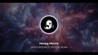 HOREG MANIA - SPOOK XENA INDOBOUNCE