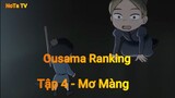 Ousama Ranking Tập 4 - Mơ Màng