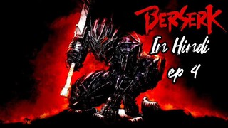 Berserk || ep 4 || in hindi