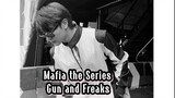 Mafia the Series:Gun and Freaks ep.4
