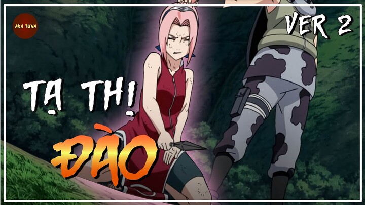 NARUTO | SAKURA TẠ THỊ MỘNG ĐÀO TUỔI CÒN NHỎ DẠI P.2