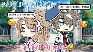 Sekali Ku Kejar Takkan Ku Lepas✊❤《Glmm Indonesia》《Gacha Life Indonesia》