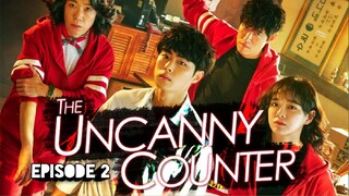 (Sub Indo) The Uncanny Counter Episode 2