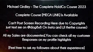 Michael Girdley Course The Complete HoldCo Course 2023 download