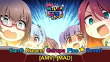 BanG Dream! Garupa☆Pico Fever! - ปังดรีม! (Dreams) [AMV] [MAD]
