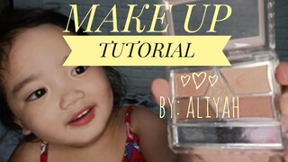 MAKE UP TUTORIAL by:Aliyah