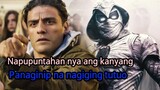 Natuklasan nyang may dalawa syang pagkatao... Moon knight 2022 Tagalog movie recap