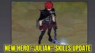 New Hero "Julian" Unfinshed Skills Effect | MLBB