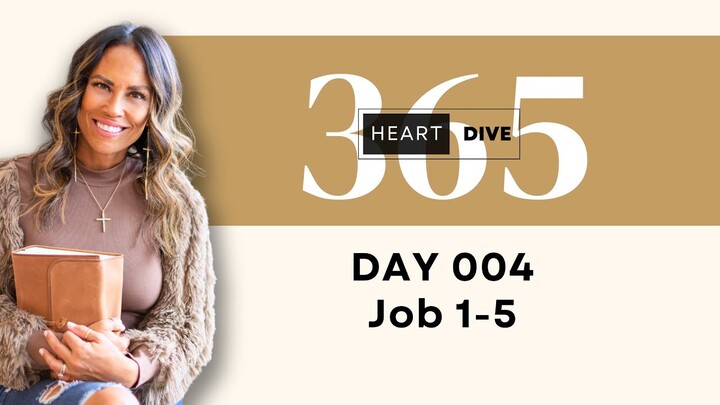 Day 004 Job 1-5 | Heart Dive 365 | One Year Bible Study | Reading with Commentary