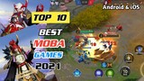 TOP 10 MOBA Games  2021 Most played | On Android & iOS
