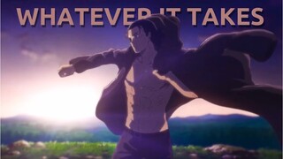 Whatever It Takes - Anime Mix [AMV]