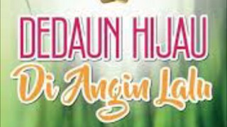 Dedaun Hijau Di Angin Lalu {Ep1} 2024