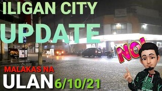 ILIGAN CITY INULAN NG MALAKAS | JUNE 10 2021 | UPDATE