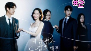 Marry My Husband (2024) Episode 2