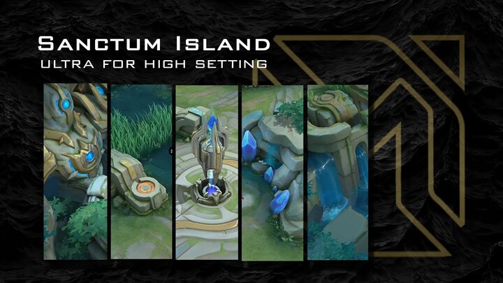 MLBB - Sanctum Island Ultra For High Setting by iSnip