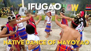 Native Dance and Music of MAYOYAO, IFUGAO, Philippines (A Dance Performance)